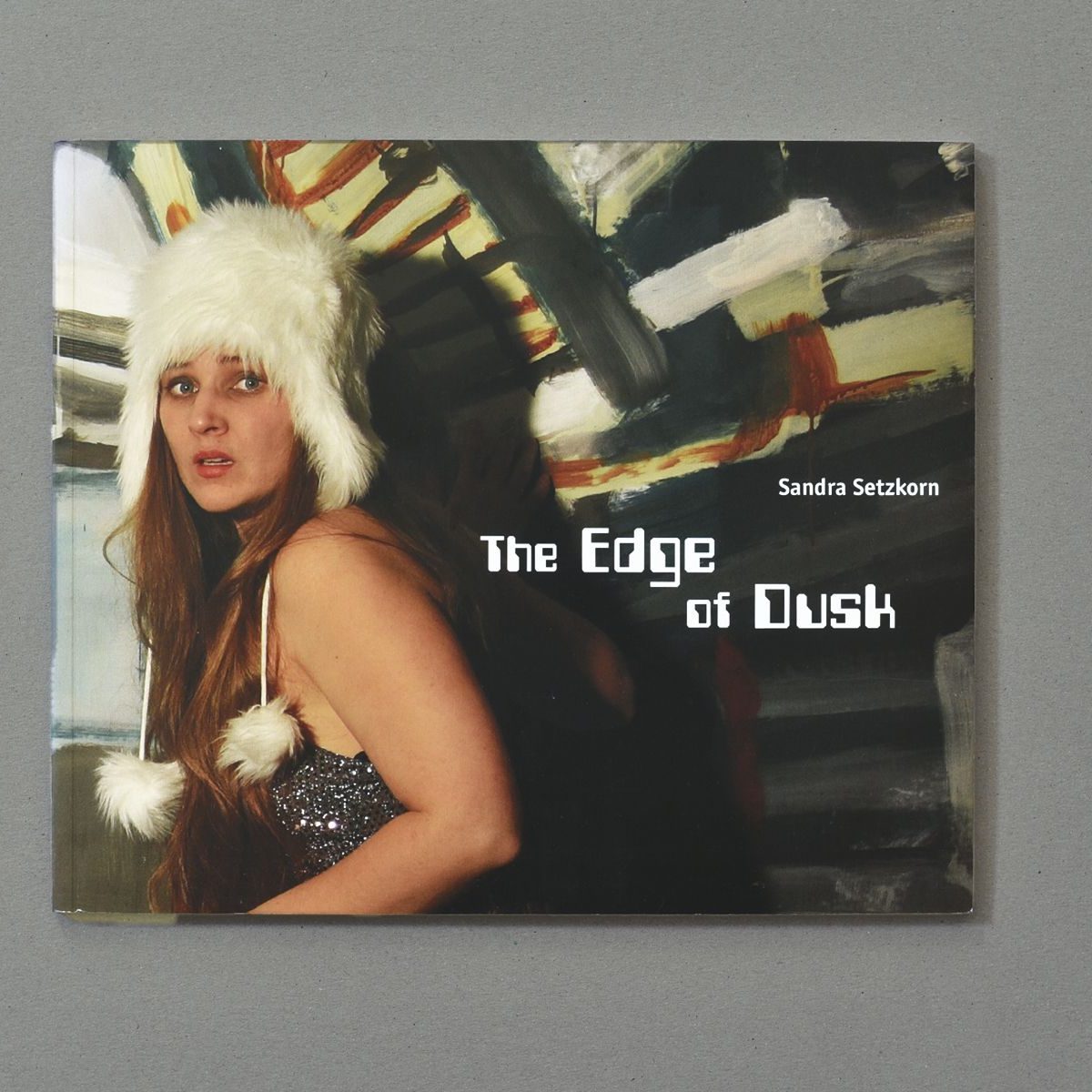 Katalog Sandra Setzkorn – The Edge of Dusk